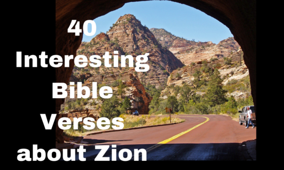 40 Interesting Bible Verses about Zion