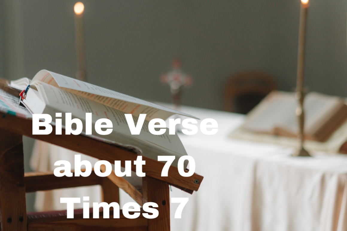 Bible Verse About 70 Times 7 - LoveFlocks