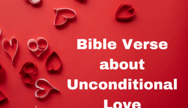 Bible Verse about Unconditional Love