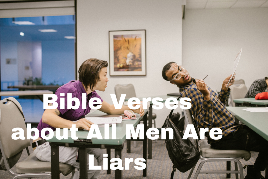 Bible Verses about All Men Are Liars