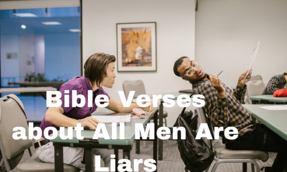 Bible Verses about All Men Are Liars
