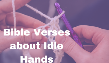 Bible Verses about Idle Hands