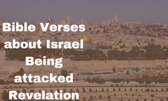 Bible Verses about Israel Being attacked Revelation
