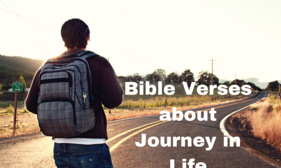 Bible Verses about Journey in Life