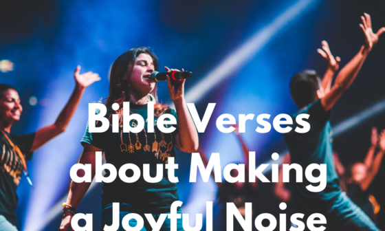 Bible Verses about Making a Joyful Noise