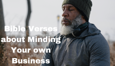 Bible Verses about Minding Your own Business