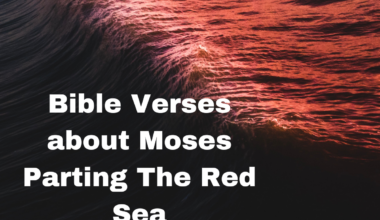 Bible Verses about Moses Parting The Red Sea