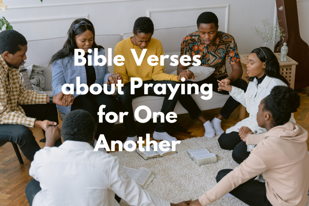 Bible Verses about Praying for One Another