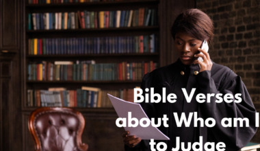 Bible Verses about Who am I to Judge