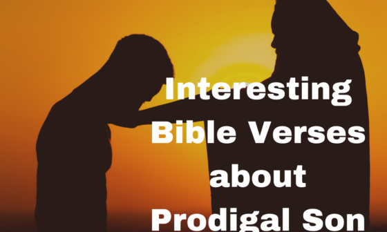 Interesting Bible Verses about Prodigal Son