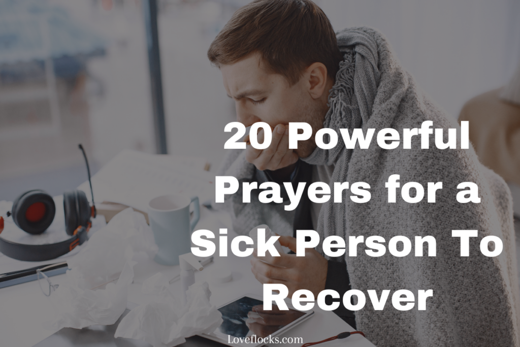 20 Powerful Prayers for a Sick Person To Recover