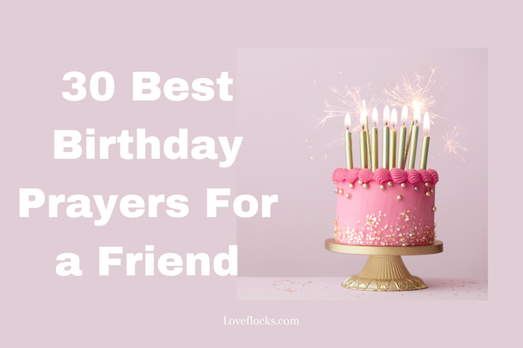 30 Best Birthday Prayers For a Friend