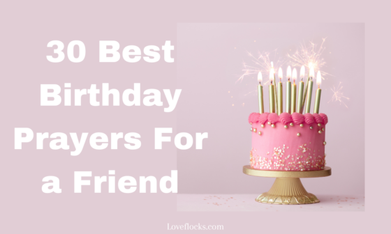 30 Best Birthday Prayers For a Friend