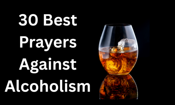 30 Best Prayers Against Alcoholism