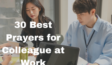 30 Best Prayers for Colleague at Work