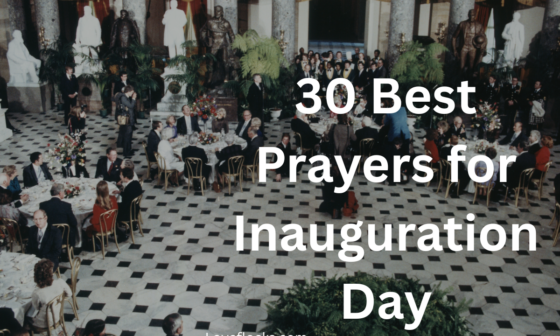 30 Best Prayers for Inauguration Day