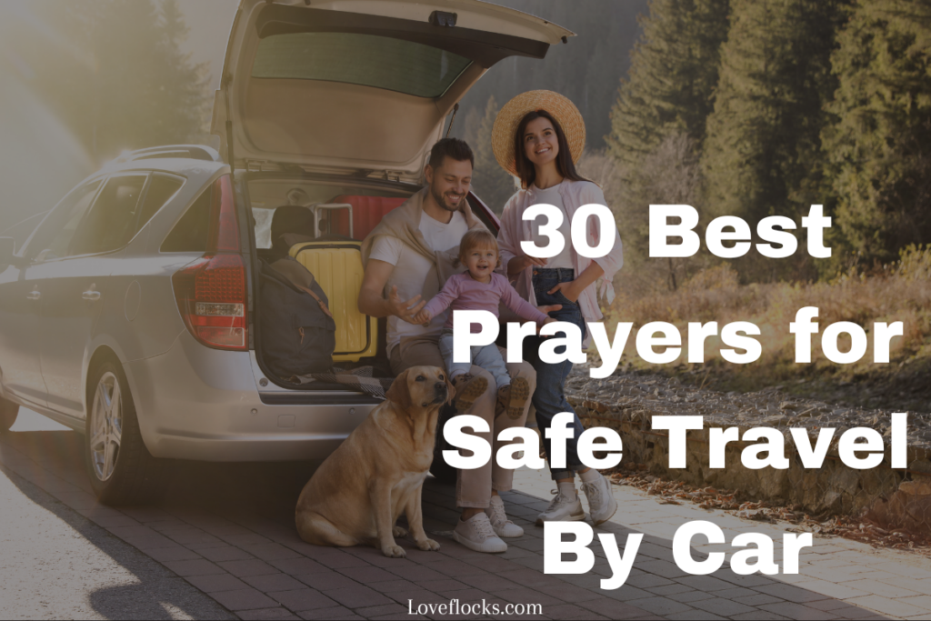 30 Best Prayers for Safe Travel By Car