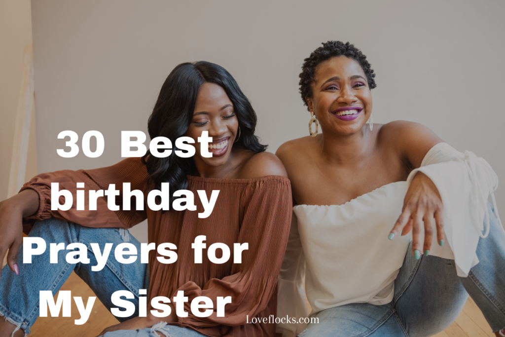 30 Best birthday Prayers for My Sister