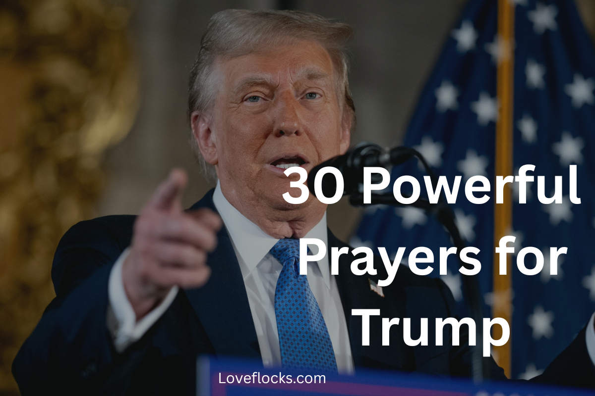 30 Powerful Prayers For Trump Loveflocks