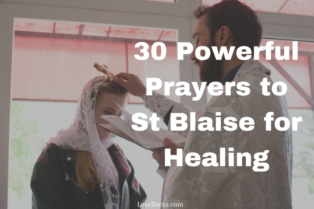 30 Powerful Prayers to St Blaise for Healing