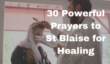 30 Powerful Prayers to St Blaise for Healing