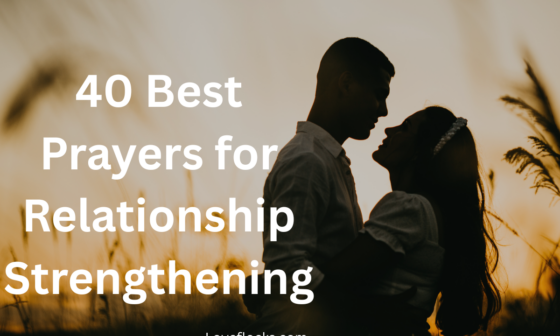 40 Best Prayers for Relationship Strengthening