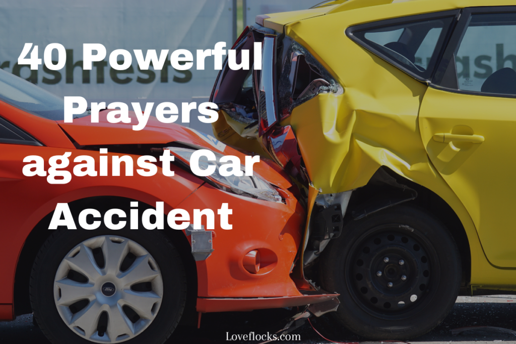 40 Powerful Prayers against Car Accident