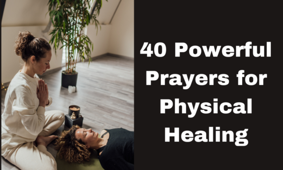 40 Powerful Prayers for Physical Healing