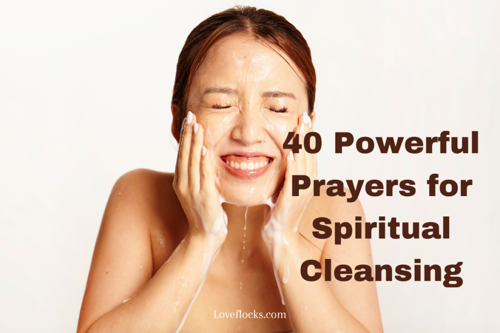 40 Powerful Prayers for Spiritual Cleansing