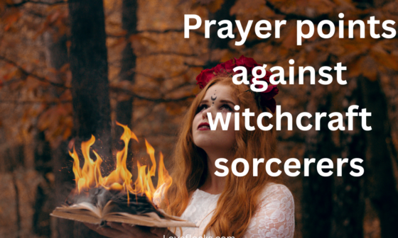 Prayer points against witchcraft sorcerers