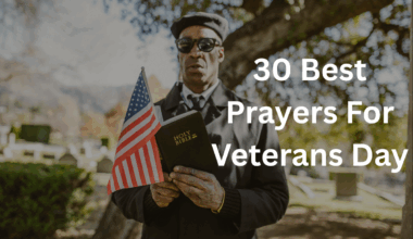 30 Best Prayers For Veterans Day