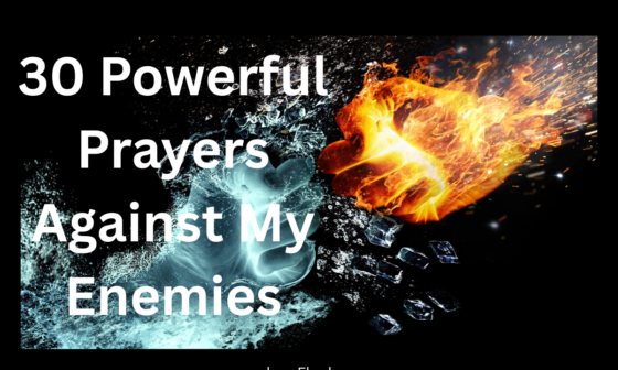 30 Powerful Prayers Against My Enemies