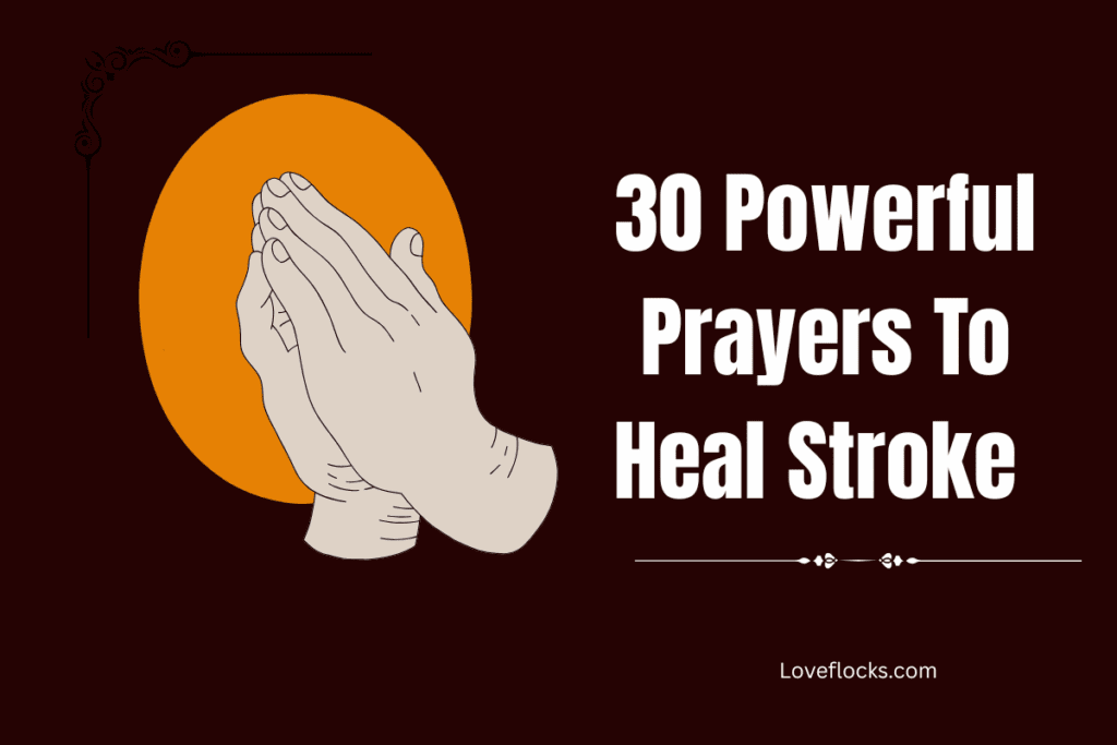 30 Powerful Prayers to Heal Stroke