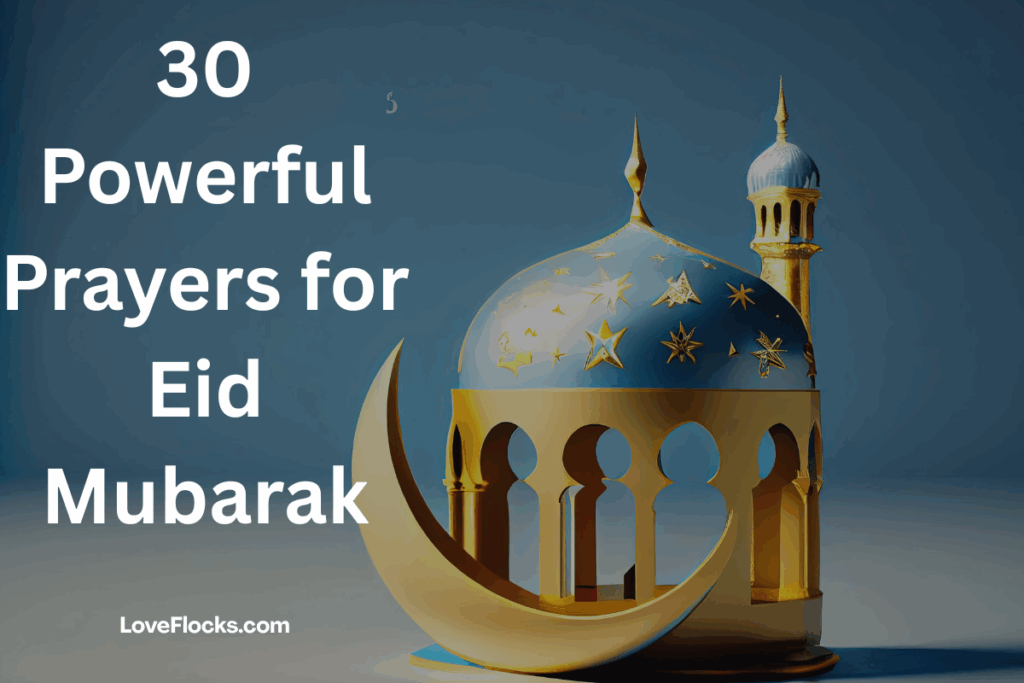 30 Powerful Prayers for Eid Mubarak