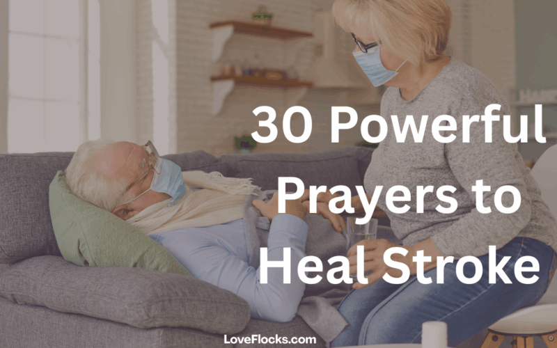 30 Powerful Prayers to Heal Stroke