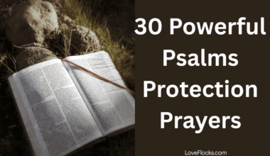 30 Powerful Psalms Protection Prayers