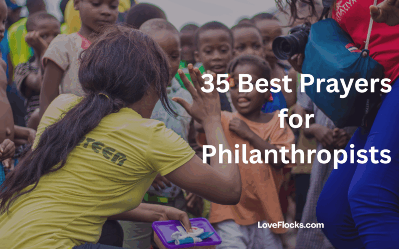 35 Best Prayers for Philanthropists