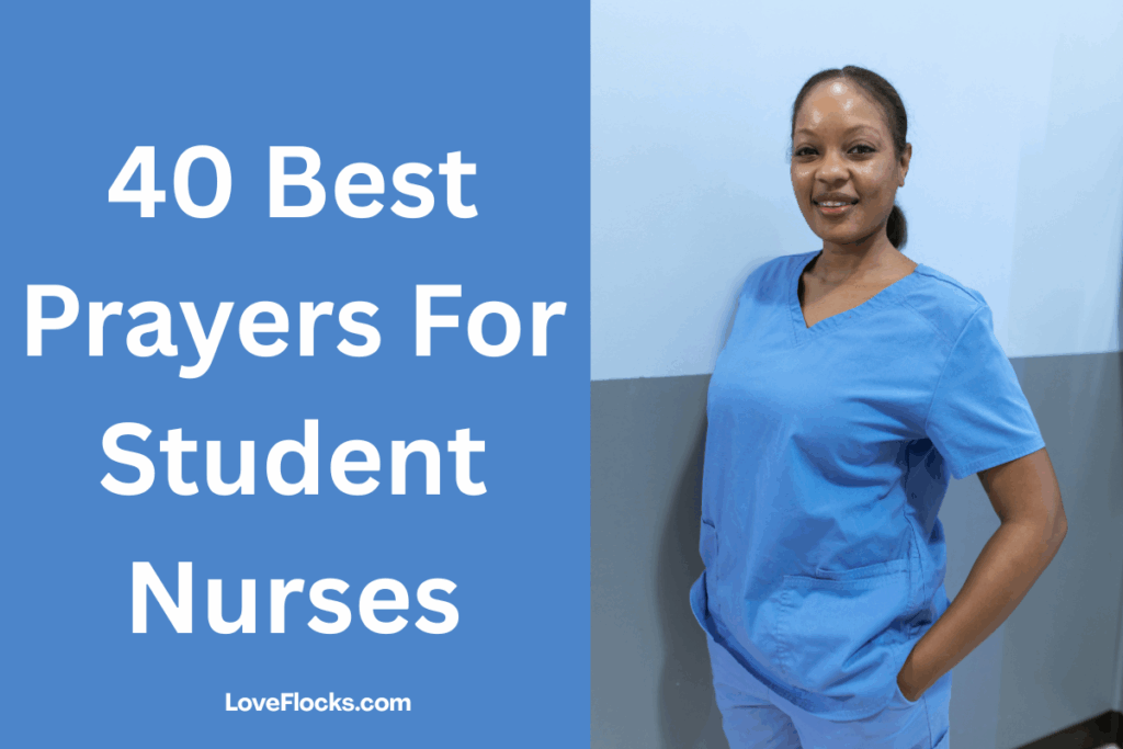 40 Best Prayers For Student Nurses