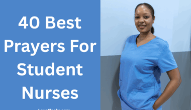 40 Best Prayers For Student Nurses