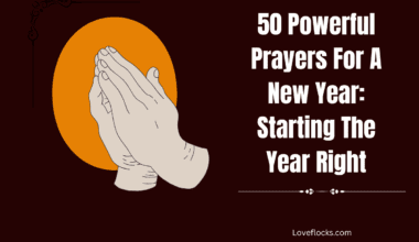 50 Powerful Prayers For A New Year: Starting The Year Right