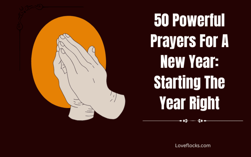 50 Powerful Prayers For A New Year: Starting The Year Right