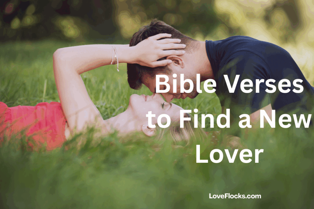 Bible Verses to Find a New Lover
