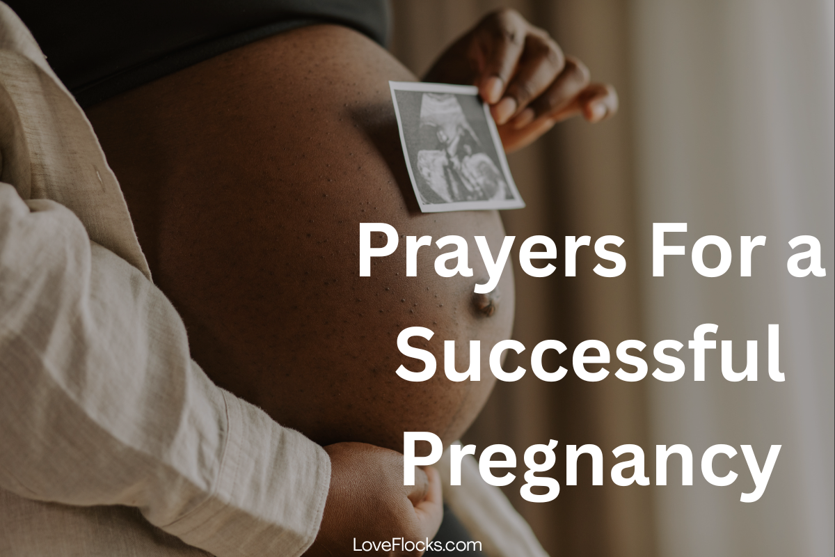 Prayers For A Successful Pregnancy - LoveFlocks
