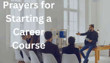 Prayers for Starting a Career Course