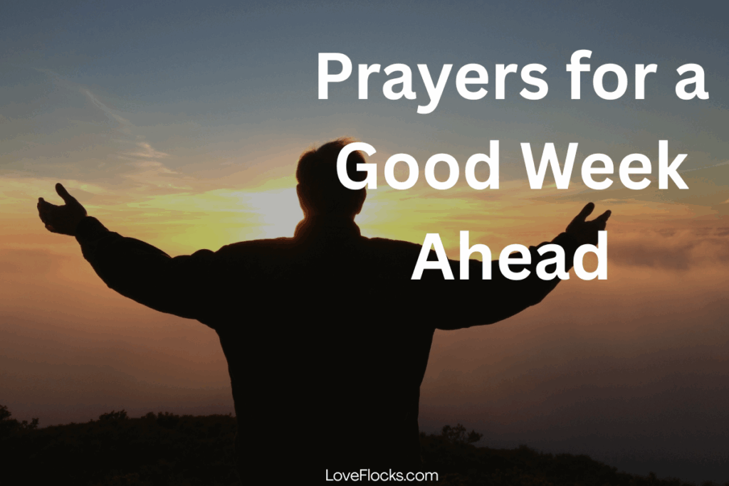 Prayers for a Good Week Ahead