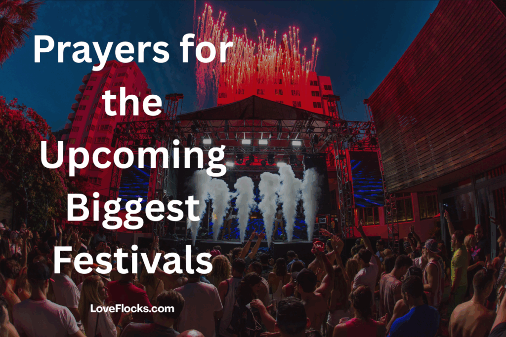 Prayers for the Upcoming Biggest Festivals