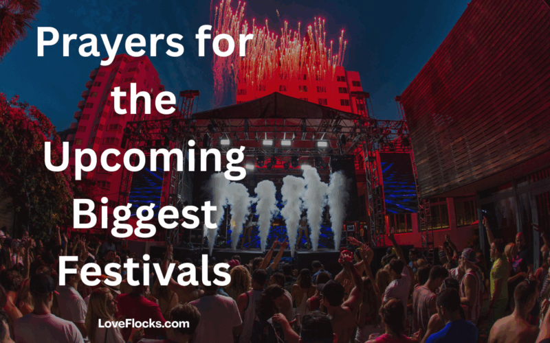 Prayers for the Upcoming Biggest Festivals