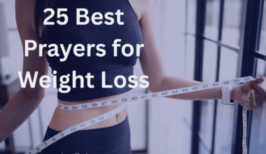 25 Best Prayers for Weight Loss