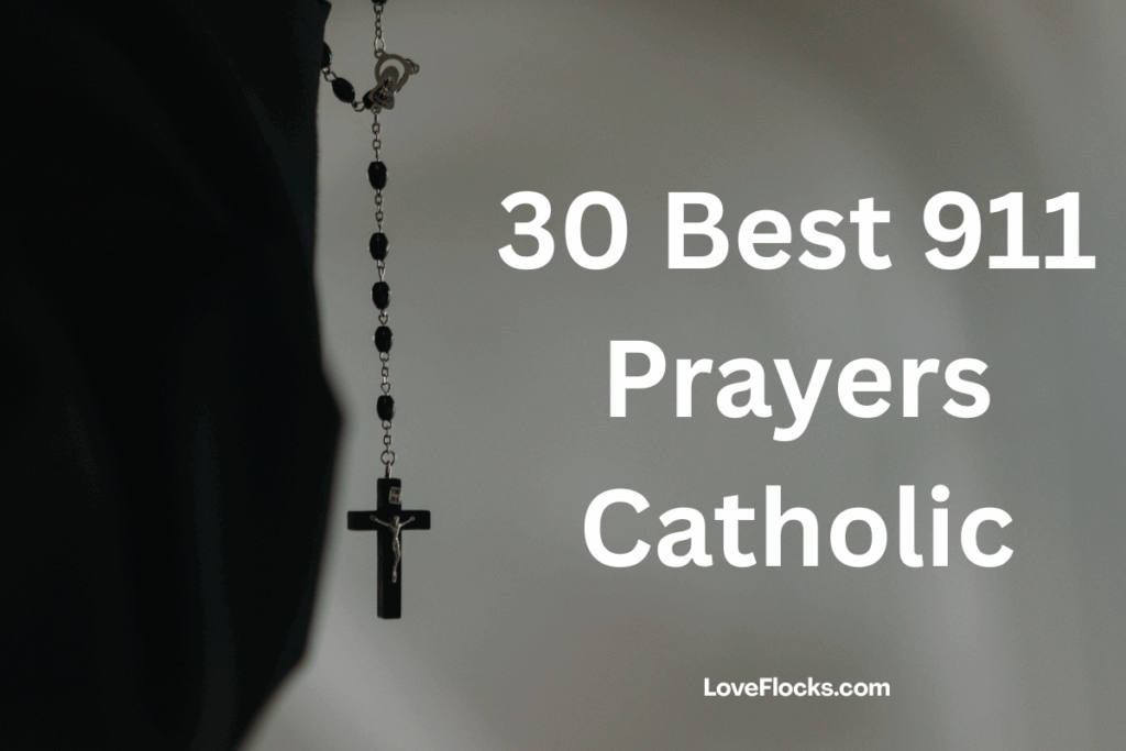 30 Best 911 Prayers Catholic