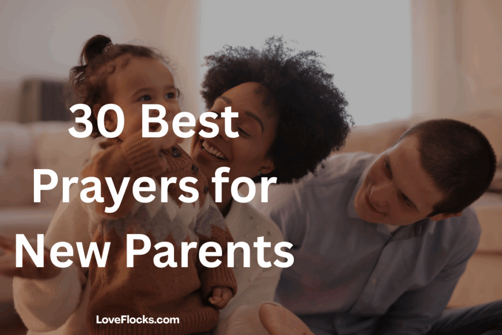 30 Best Prayers for New Parents